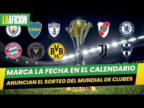 ¿Cuándo y dónde será el sorteo del Mundial de Clubes 2025? Fecha y horario