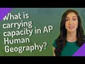 Population Dynamics and Carrying Capacity