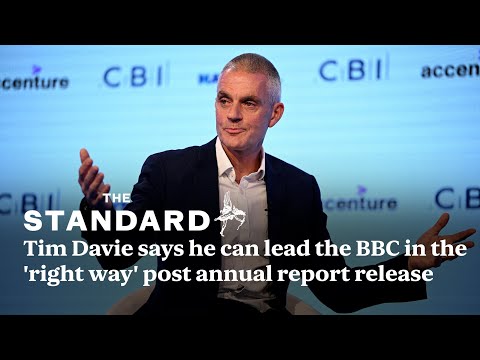 Tim Davie says he can lead the BBC in the 'right way' as corporation releases annual report
