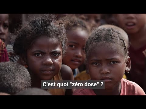 Zéro dose | UNICEF Madagascar