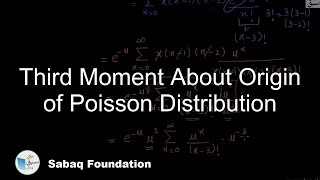 Third Moment About Origin of Poisson Distribution