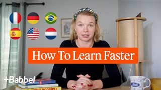How to Learn a Language Faster