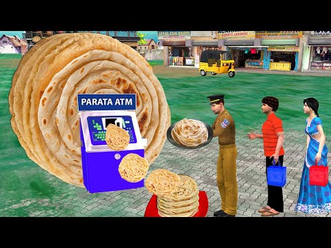 Magical Parotta ATM Jadui Paratha ATM Indian Street Food Hindi Kahaniya Hindi Stories Moral Stories