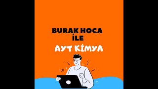 1)Burak HOCA - Kimyasal Tepkimelerde Denge (AYT-Kimya)