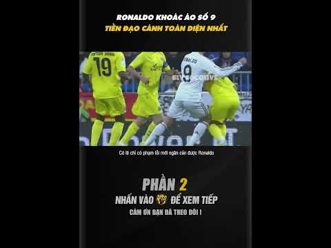 RONALDO CR9 TIỀN ĐẠO CÁNH TOÀN DIỆN NHẤT