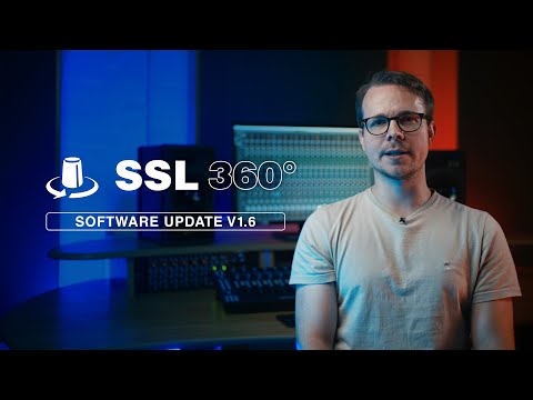 SSL 360° Software Update V1.6 - Overview and new features