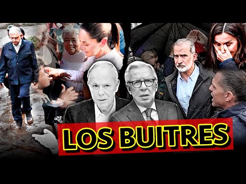 ¡Los BUITRES! La DIFERENCIA Entre MÉXICO Y ESPAÑA, AMLO Y CLAUDIA VS EL REY | Los Expulsados