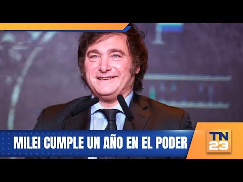 Milei cumple un año en el poder