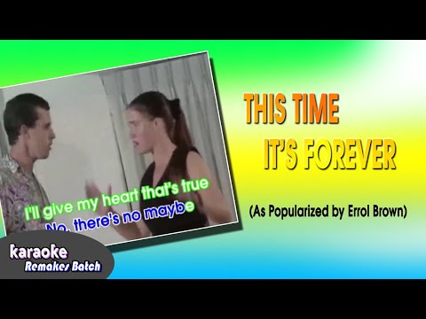 Errol Brown – This Time It’s Forever (4:3, 60fps)