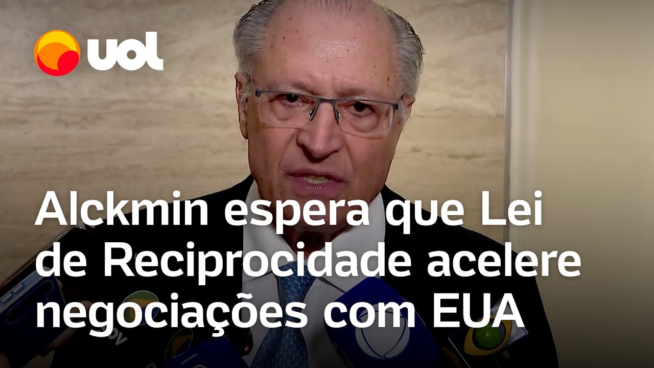Alckmin sobre possível aplicação da Lei de Reciprocidade Espero que acelere negociação com EUA