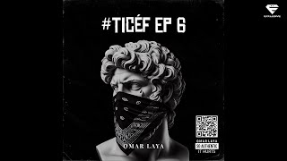 Laya - FREESTYLE (Ticéf Ep 6)