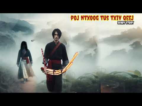 Dab neeg Poj ntxoog tus txiv qeej