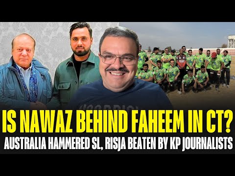 Is Nawaz behind Faheem in Champions Trophy? Australia hammered SL, RISJA beaten by KP Journalists