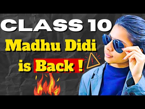 REVOLUTION is Back ! MADHU DIDI at Class 10th Rescue 😱🔥 LAST 1 MONTH #class10