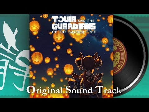 Towa and the Guardians of the Sacred Tree - Tranquil OST