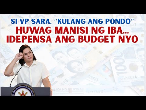 VP SARA, KULANG DAW ANG PONDO| IDEPENSA NYO KASI ANG PROPOSED BUDGET