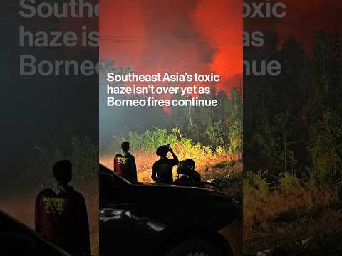 Toxic Haze Spreads Across Region as Indonesia Fires Rage