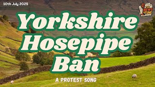 Yorkshire Hosepipe Ban - A protest song