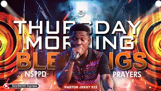 THURSDAY MORNING BLESSINGS 07th August, 2025 | PASTOR JERRY EZE | NSPPD PRAYERS