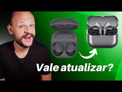 Galaxy Buds 3 Pro vs Buds 2 Pro - Qual fone Samsung vale mais a pena?