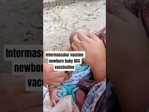 Intermascular vaccine newborn baby BCG vaccination #shorts