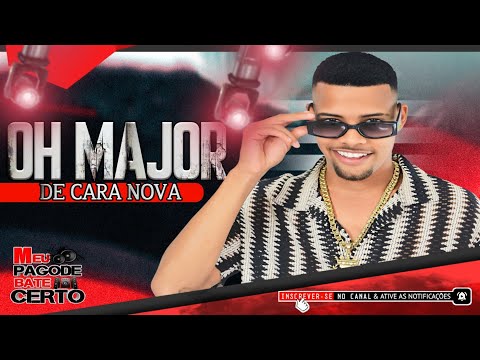 OH MAJOR | CD NOVO 2025