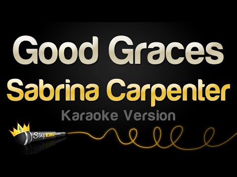 Sabrina Carpenter – Good Graces (Karaoke Version)