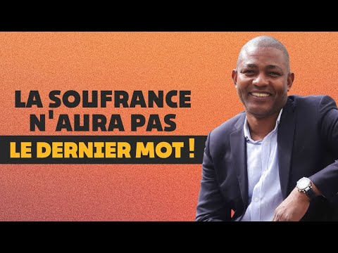 La souffrance n’aura pas le dernier mot : un message d’espoir / Avec Gabriel Oleko