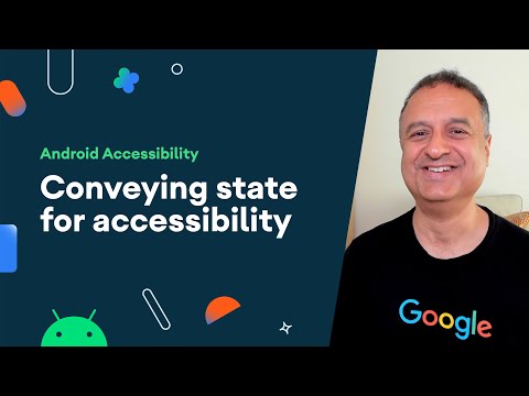 Conveying state for Accessibility – Accessibility on Android