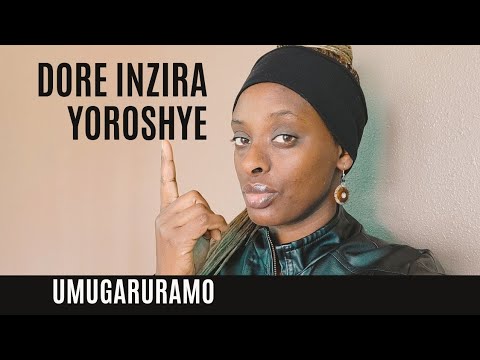 DORE UKO UGARURA UMUKUNZI WAWE MUGIHE GITO CYANE