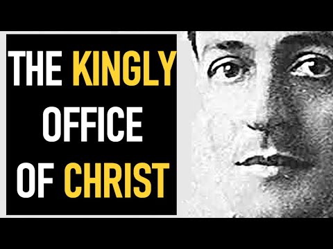 THE KINGLY OFFICE OF CHRIST - A. W. Pink / Studies in the Scriptures