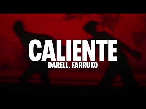 Darell, Farruko - Caliente (LETRA)