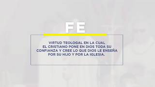 Glosario de la visita:  Fe