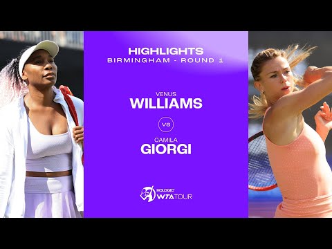 Venus Williams vs. Camila Giorgi | 2023 Birmingham Round 1 | WTA Match Highlights