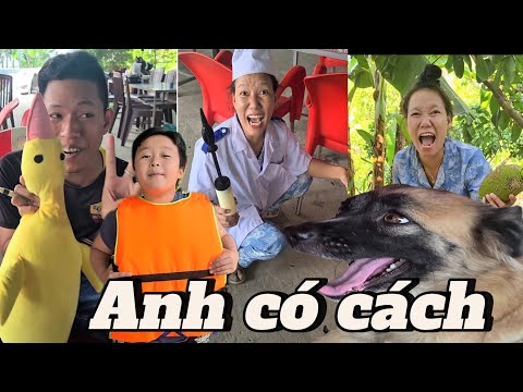 Anh có cách và những video hài hước