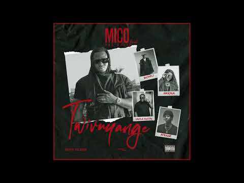 Mico The Best - TWIVUYANGE (feat, Uncle Austin & Afrique & Marina & Bushali (Official Audio)