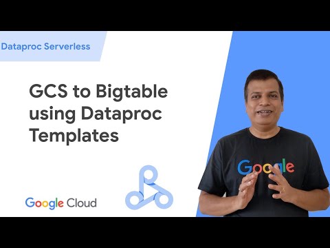GCS to Bigtable using Dataproc Templates