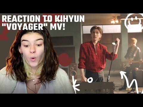 Vidéo Réaction KIHYUN "Voyager" MV FR!