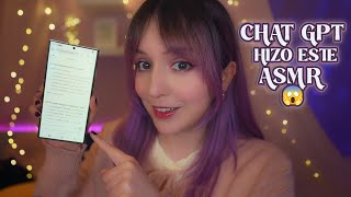 ⭐ChatGPT me hizo el guion de este ASMR 😳🤖 (lo probamos juntos)