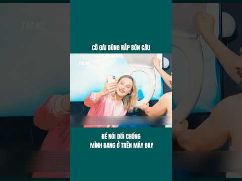 Cô gái dùng nắp bồn cầu giả làm cửa báy bay để lừa chồng  #tomtatphim #reviewphim #riviuphim #phim