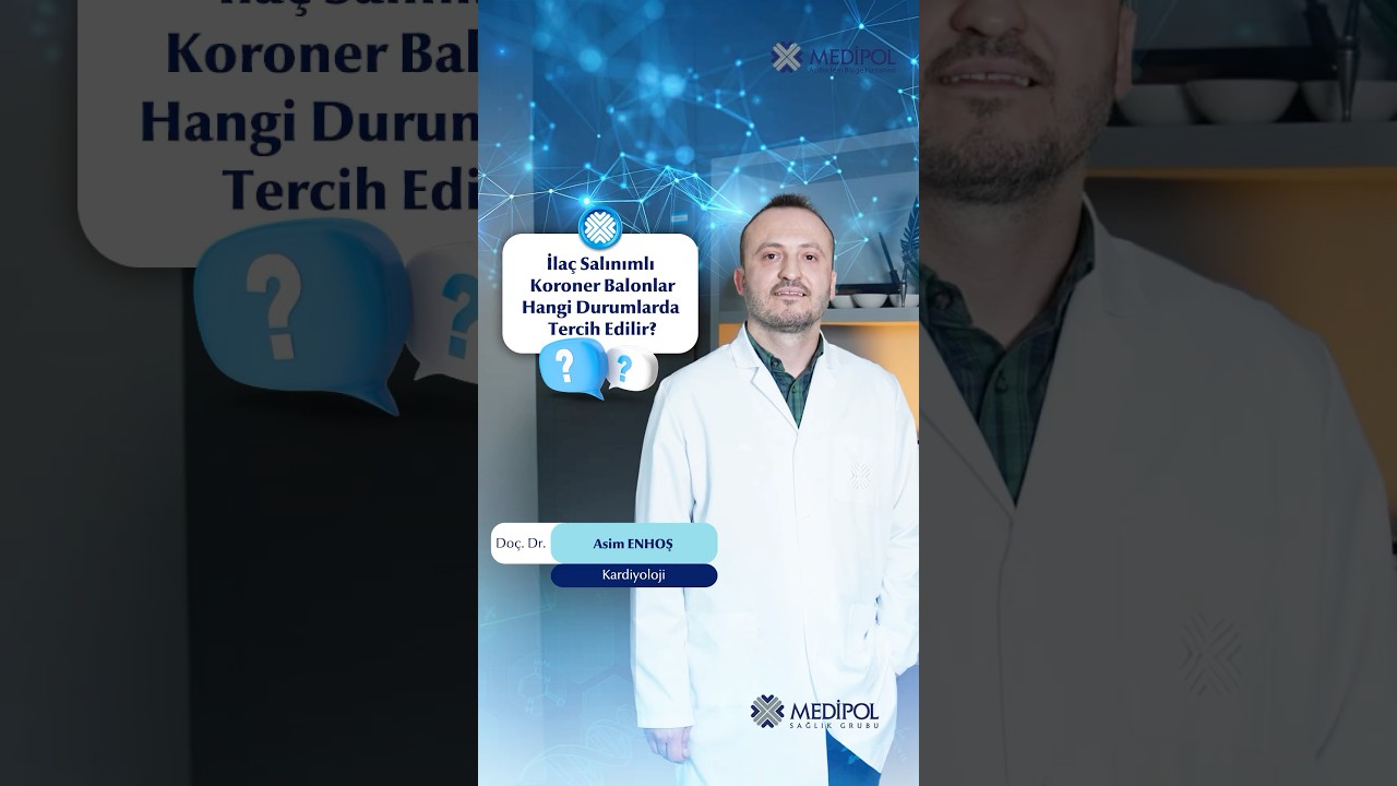 İlaç Salınımlı Koroner Balon Hangi Hastalara Uygundur?