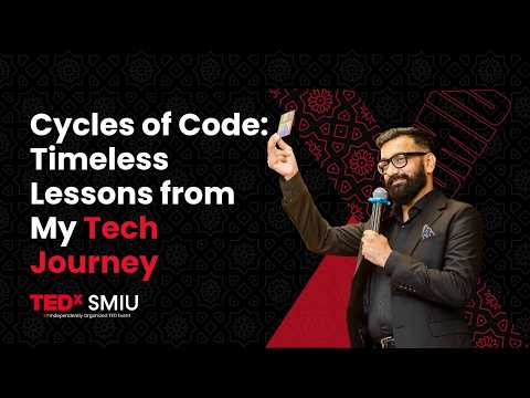 Cycles of Code: Timeless Lessons from My Tech Journey | Muhammad Shahid Sheeraz | TEDxSMIU
