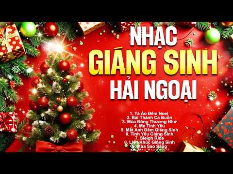 Nhạc Noel Xưa Hải Ngoại Bất Hủ | TÀ ÁO ĐÊM NOEL | Nhạc Giáng Sinh Hải Ngoại Hay Nhất 2025