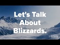 Understanding Blizzards and Their Effects