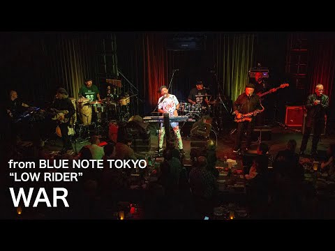 WAR - LOW RIDER - BLUE NOTE TOKYO Live 2025
