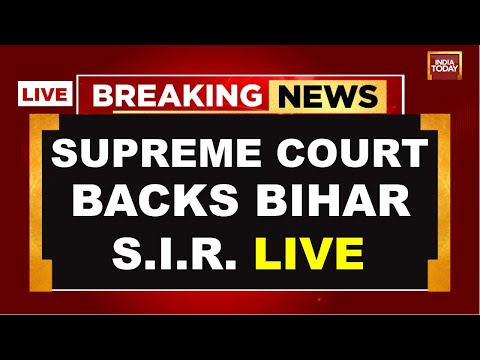 SC Backs Bihar SIR LIVE | Supreme Court Proceedings Begin | Latest Updates | India Today LIVE