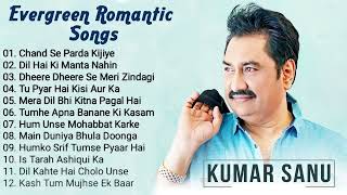KUMAR SANU Evergreen Golden Hits   Romantic Songs Of Kumarsanu   Kumar Sanu, Alka Yagnik, Udit Nara
