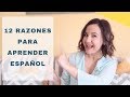 Razones para Aprender Español