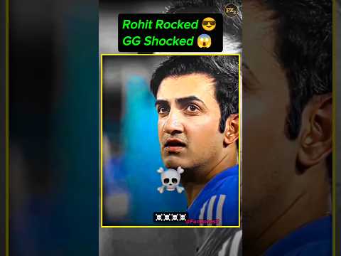 Rohit rocked ? GG shocked ? #rohitsharma #gautamgambhir #cricket