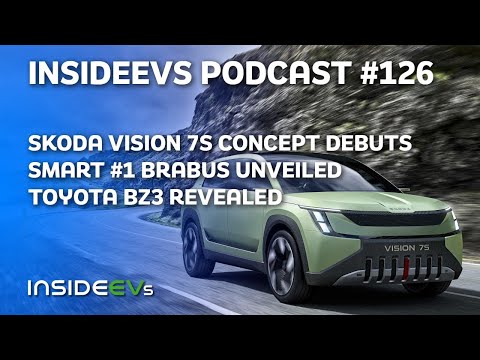 Toyota bZ3 Revealed, Smart #1 Brabus Debuts, And Skoda Vision 7S Concept Premieres